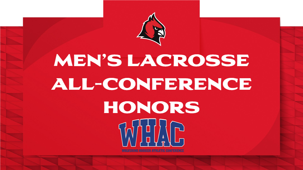Trio of Cardinals named to WHAC Men's Lacrosse First Team All-Conference